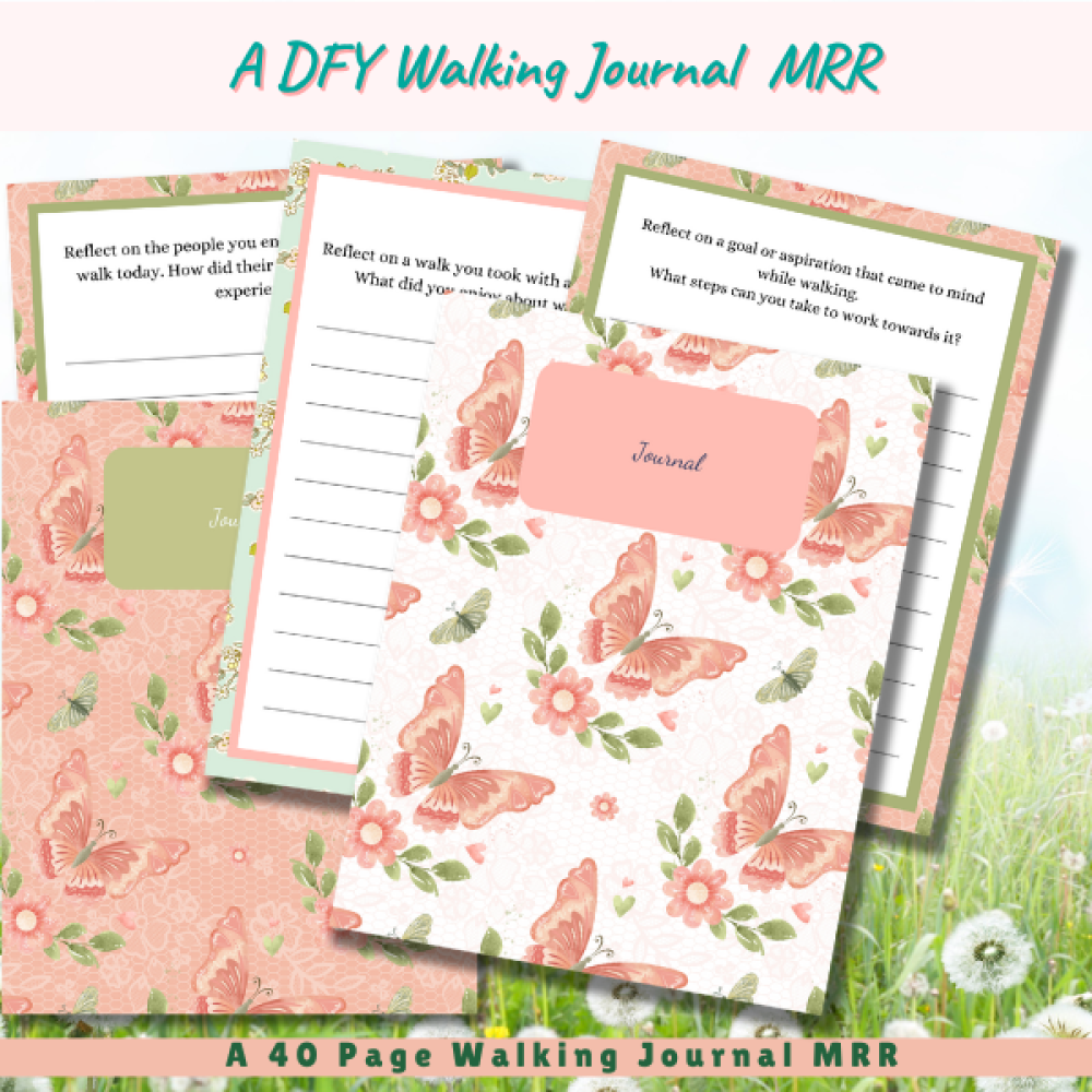 A DFY Walking Journal MRR