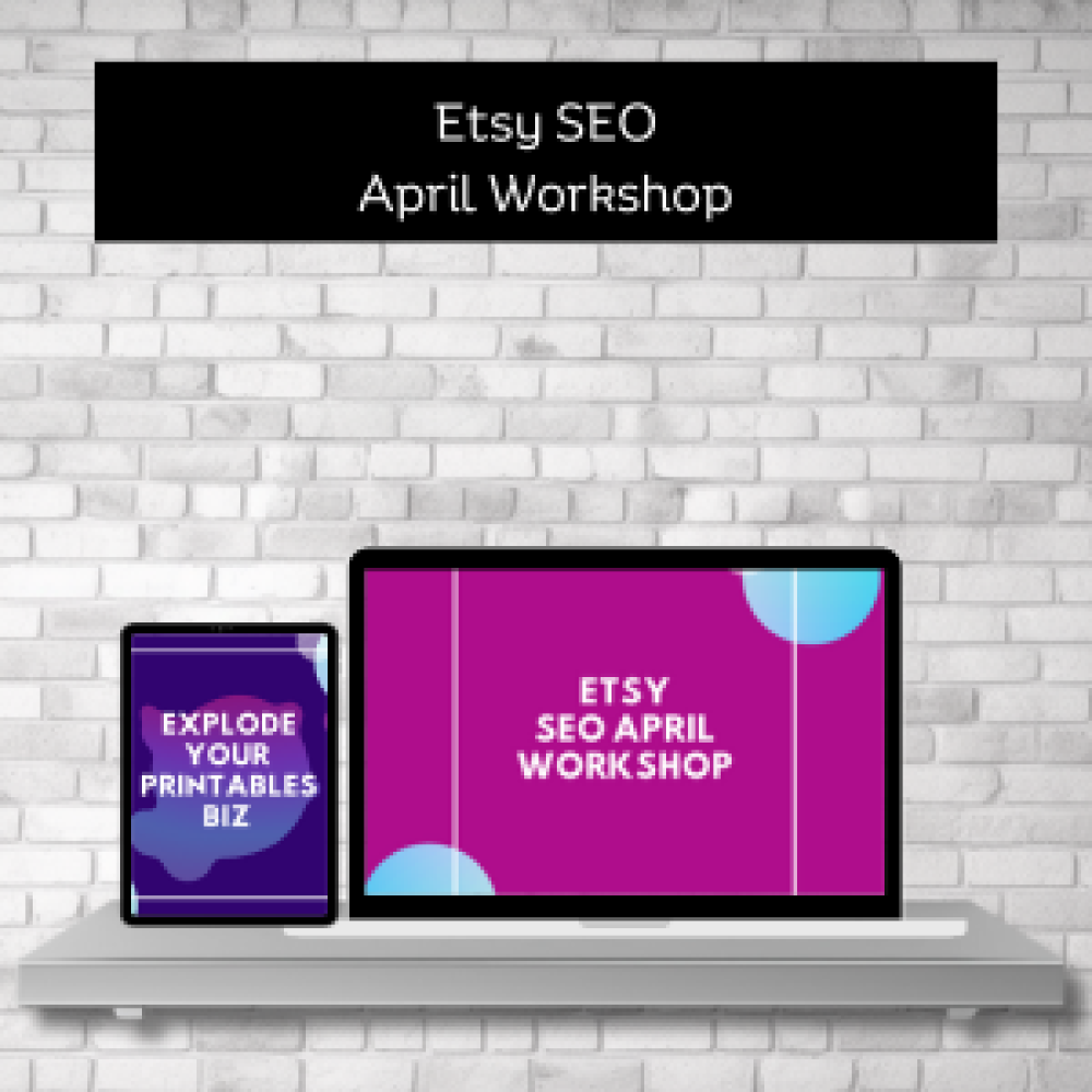 Etsy SEO Workshop April - (Single Purchase)