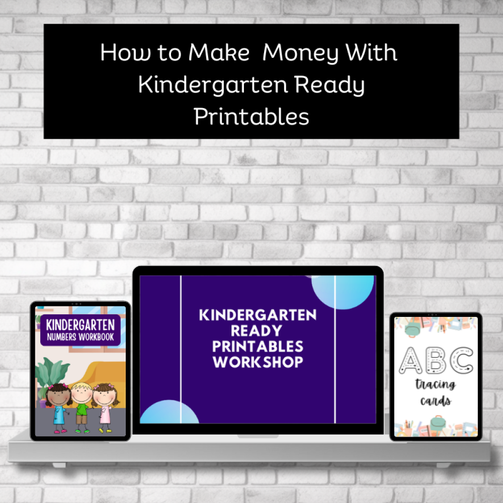 Profit with Kindergarten Ready Printables Workshops