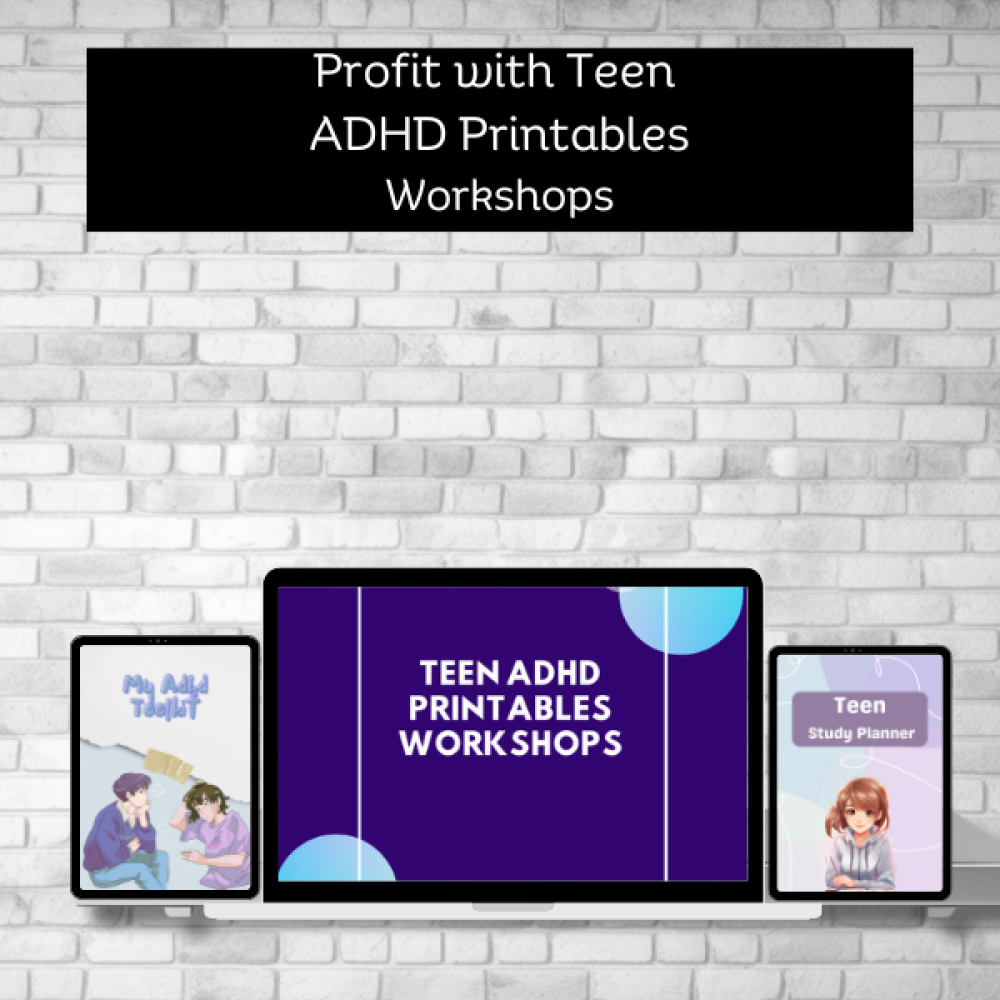Profit with Teen ADHD Printables