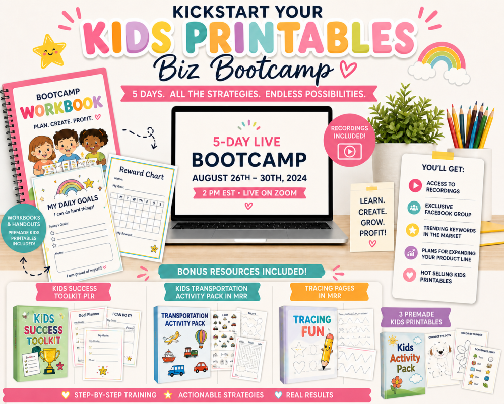 Kickstart your Kids Printables Biz Bootcamp