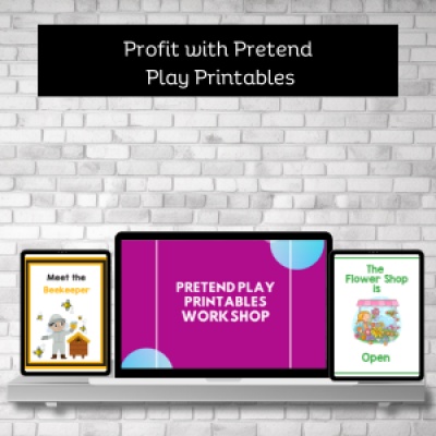Profit with Pretend Play Activities Workshops