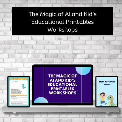 The Magic of AI and Kid's Educational Printables Workshops