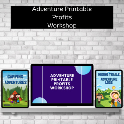 Adventure Printable Profits Workshops