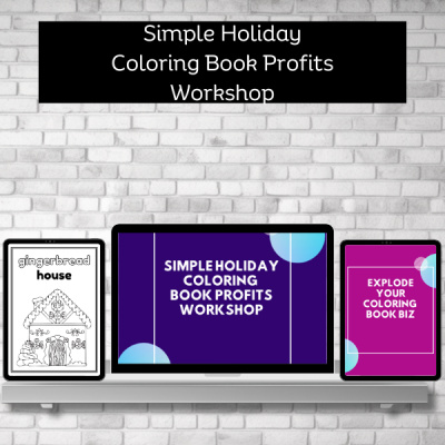 Simple Holiday Coloring Profits Workshop