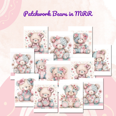 Patchwork Bears in MRR
