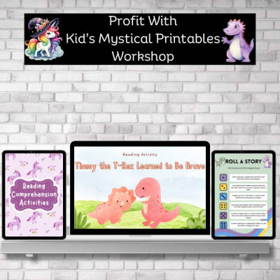 Profit with Kid's Mystical Printables Workshop