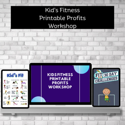 Kids Fitness Printables Profits Workshop