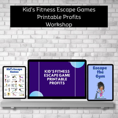Kid's Fitness Escape Game Printable Profits Workshop