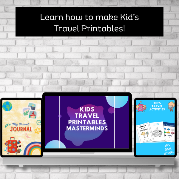 Learn How To Make Kid's Travel Printables - The UnPopular Mom